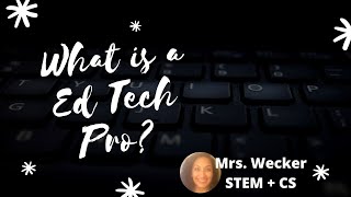 Ed Tech Professional