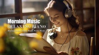 Classical Music/ MORNING MUSIC/  Calm Piano For Studying/Relaxing Nature Video by Good Morning Music 252 views 6 months ago 1 hour, 5 minutes