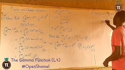 Lecture 4: More Examples on the Gamma Function. || OpenShame!