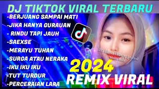 DJ - BERJUANG SAMPAI MATI ,RINDU TAPI JAUH - FULL ALBUM 2024 | SURGA ATAU NERAKA