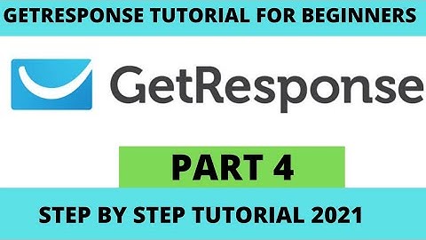 GETRESPONSE TUTORIAL FOR BEGINNERS PART 4 || BEST EMAIL MARKETING SOFTWARE