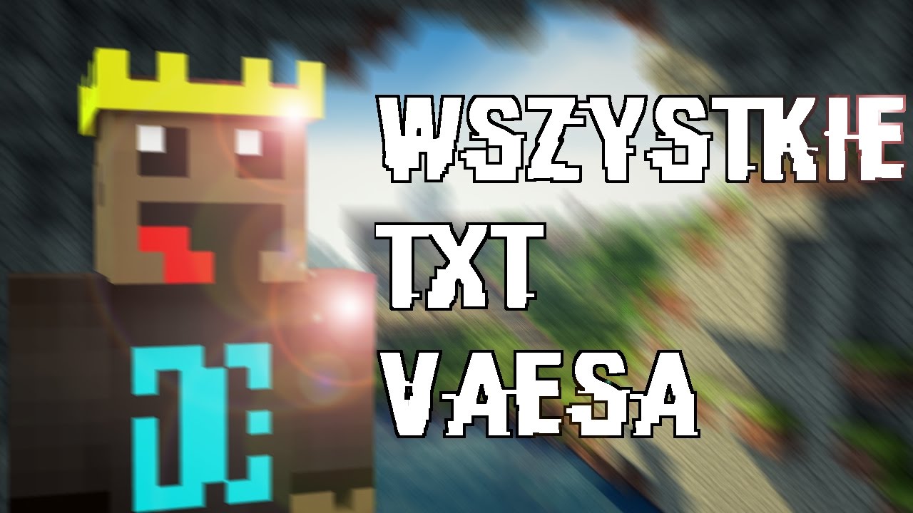 Moje wszystkie TXT PVP | MrVaes1337