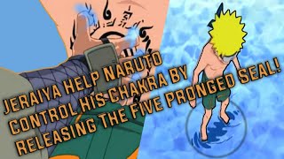 Jeraiya Help Naruto Control His Chakra By Releasing The Five Pronged Seal!