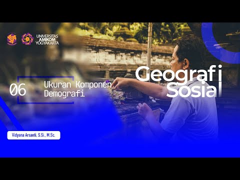 Geografi Sosial - Ukuran Komponen Demografi