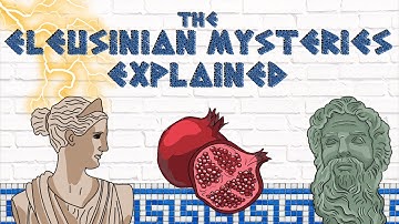 The Eleusinian Mysteries EXPLAINED (Ancient Greek Mystery School)
