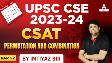 CSAT | CSAT: Maths | CSAT Maths For UPSC 2023-24 | Lecture #2 | Imtiyz Sir