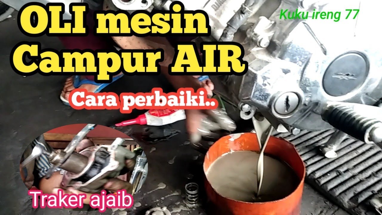 Oli mesin campur air. jupiter mx. part dan cara perbaiki