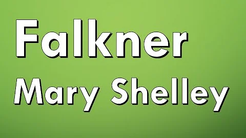 Falkner by Mary Shelley (Book Reading, British English Female Voice)