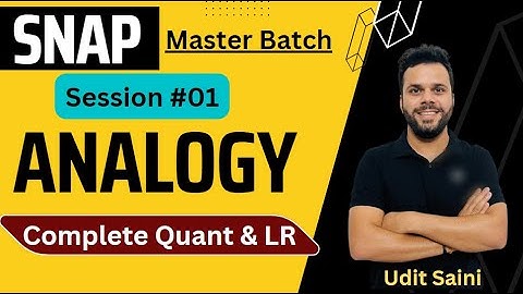 SNAP Master Batch | Analogy  | Session 1 | SNAP 2024 | Udit Saini