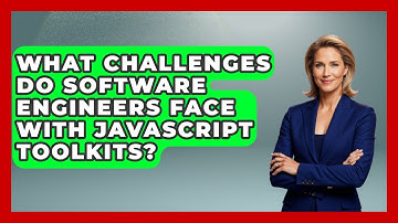 What Challenges Do Software Engineers Face With JavaScript Toolkits? | JavaScript Toolkit News