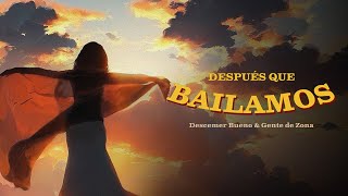 Descemer Bueno, Gente De Zona - Después Que Bailamos (Visualizer)