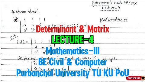 Determinant & Matrix|Lecture-4|Mathematics-III Purbanchal University TU KU PoU #mathematics3