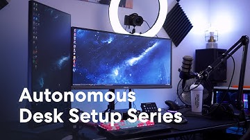 2020 Ultimate Desk Setup Tour | Autonomous