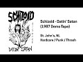 Schizoid Datin Satan Demo 1987 Newfoundland Hardcore Punk Schizoid Datin Satan Demo 1987 Newfoundland Hardcore Punk