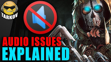 WHEN WILL THEY FIX AUDIO??? Why Audio SUCKS in Tarkov // Escape from Tarkov Info Dump