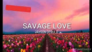 Savage love - Jason Derulo
