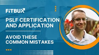 PSLF Certification and Application | Avoid These Common Mistakes