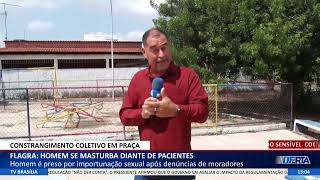 Df Alerta - Flagra Homem Se Diante De Pacientes