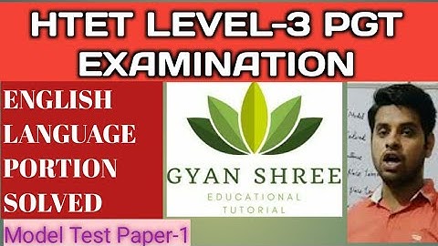 HTET LEVEL-3 PGT EXAMINATION|ENGLISH LANGUAGE PORTION SOLVED (MTP-1)|BY GYANSHREEEDUCATIONALTUTORIAL