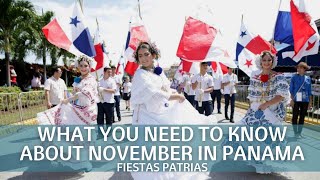 What happens in Panama in the month of November? Fiestas Patrias