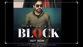 BLOCK ( FULL VIDEO) PENNY | LATEST PUNJABI SONG Sajjan Block Kar Gye Daas Ki De Lyi Pama Maie Storie