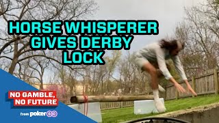Horse Whisperer Gives Kentucky Derby Lock