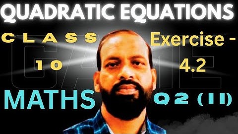 Class 10 Maths | Quadratic Equations Ex 4.2 Q 2 ( ii ) | NCERT Solutions | Deepak Sir.
