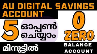 AU small Bank Zero balance account opening in 5 minutes |
