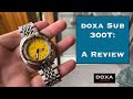 Doxa Sub 300t Divingstar: A Review