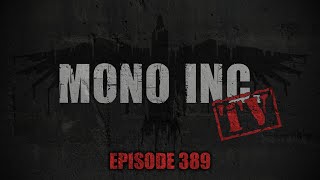 MONO INC. - Folge 389 - Tag der offenen Tür