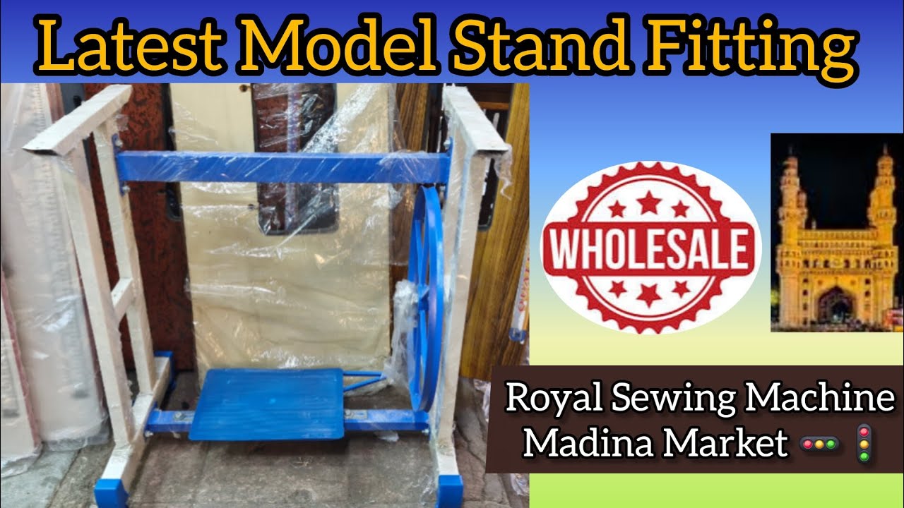 Sewing Machine Stand Fitting Latest Model// Royal Sewing Machine madina market wholesale#wholesale 