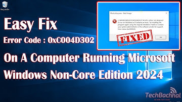 (FIXED) Error Code : 0xC004D302 - On a computer running Microsoft Windows non-core edition| 2024