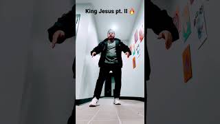 King Jesus pt. II 🔥 #chh #dance #shorts #1vonthetrack #KingJesus #KB