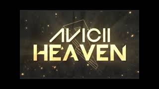 Avicii - Heaven (ft. Chris Martin) [1 Hour]