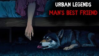 Urban Legends Mans Best Friend