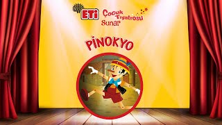 Eti Çocuk Tiyatrosu - Pinokyo