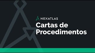 [TUTORIAL] Cartas de Procedimentos - NexAtlas