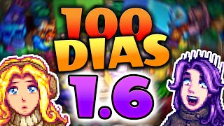 Jogando 100 DIAS do Update 1.6 de Stardew Valley!