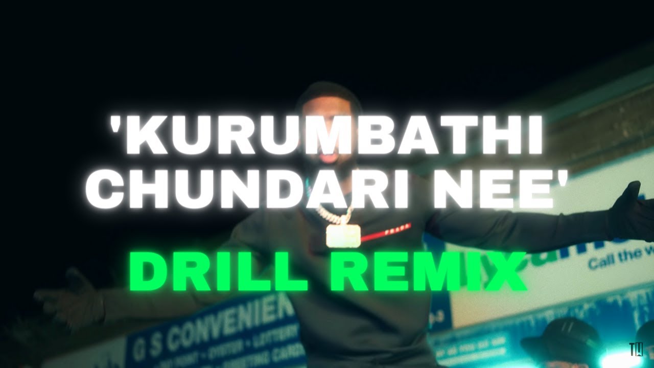 Kurumbathi Chundari Nee DRILL REMIX (Prod.SXNATH) Malayalam Drill
