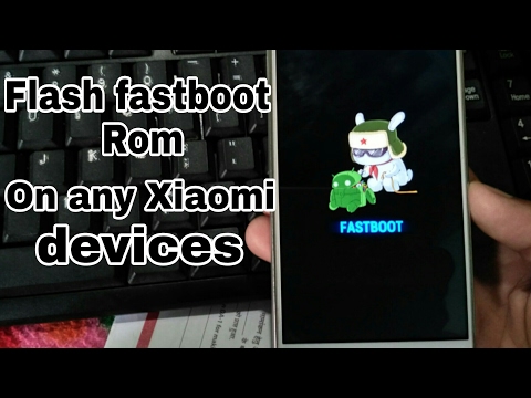 how-to-flash-fastboot-rom-on-any-xiaomi-devices-|-hindi-|