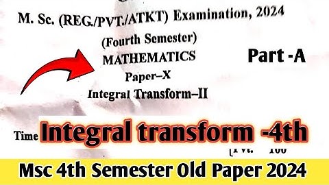 Integral transform 4th semester old paper 2024 || Bu bhopal || Msc 4th semester mathematics