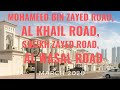 Mohameed Bin Zayed Road, Al Khail Road, Sheikh Zayed Road,  Al Wasal Road DUBAI UAE