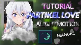 Tutorial Partikel Love | Manual | Random Particular Love | Alightmotion