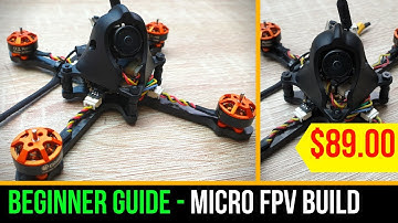 Beginner Guide // $89 Micro FPV Drone Build - Eachine Tyro89