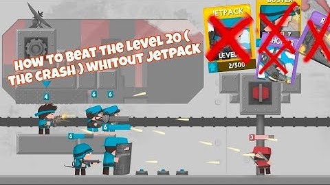 how to complete level 20 without using Jetpack in clone armies