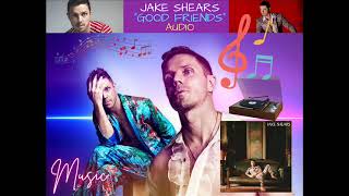 Jake Shears - Good Friends