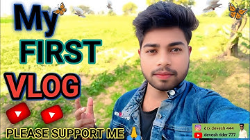 MY FIRST VLOG 2025 #deveshvlogs777 #vlogs @youtubepresents 