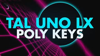 Master The Art Of Poly Synth Keys Sound Design Tal Uno Lx