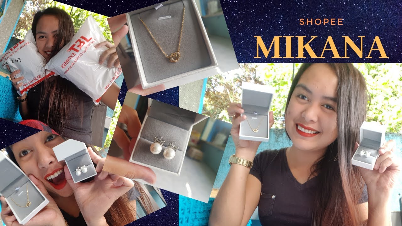MIKANA JEWELRY UNBOXING / SHOPEE YouTube
