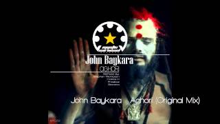 John Baykara - Aghori (Original Mix)